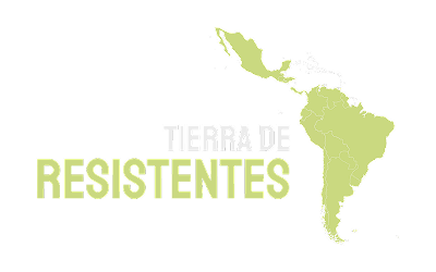 Tierra de Resistentes